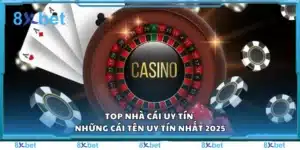 Top nhà cái uy tín – Những cái tên uy tín nhất 2025